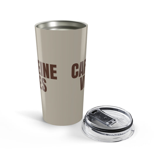 Warm Stone Caffeine Vibes 20oz Stainless Steel Tumbler | Color Coordinated Collection