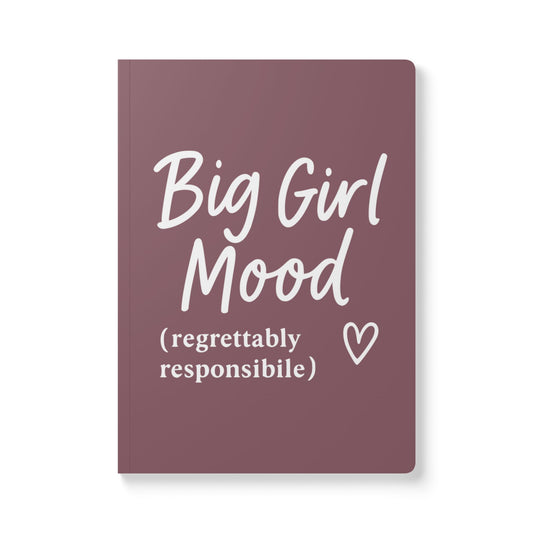 Mauve Big Girl Mood A5 Lined Journal