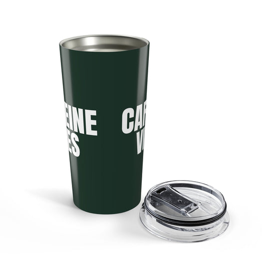 Forrest Green Caffeine Vibes 20oz Stainless Steel Tumbler | Color Coordinated Collection