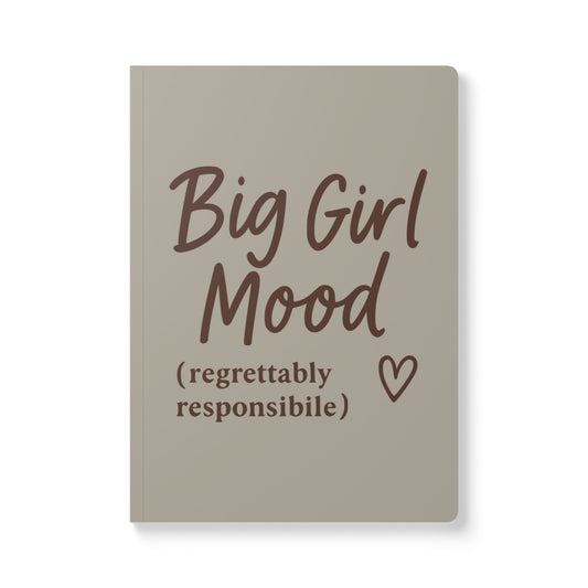 Warm Stone Big Girl Mood A5 Lined Journal