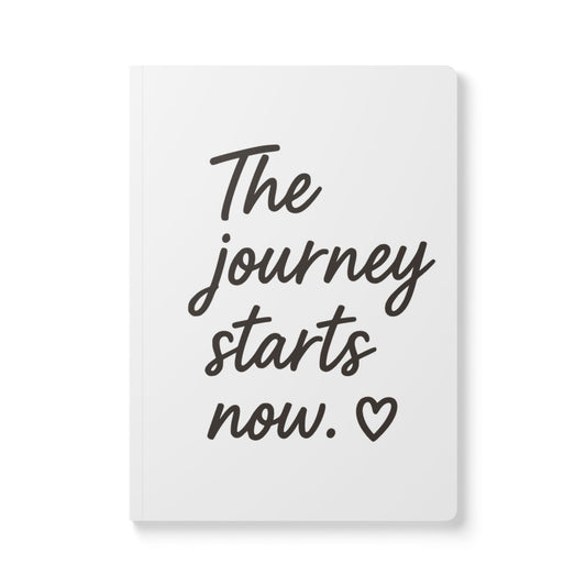 White The Journey Starts Now A5 Lined Journal