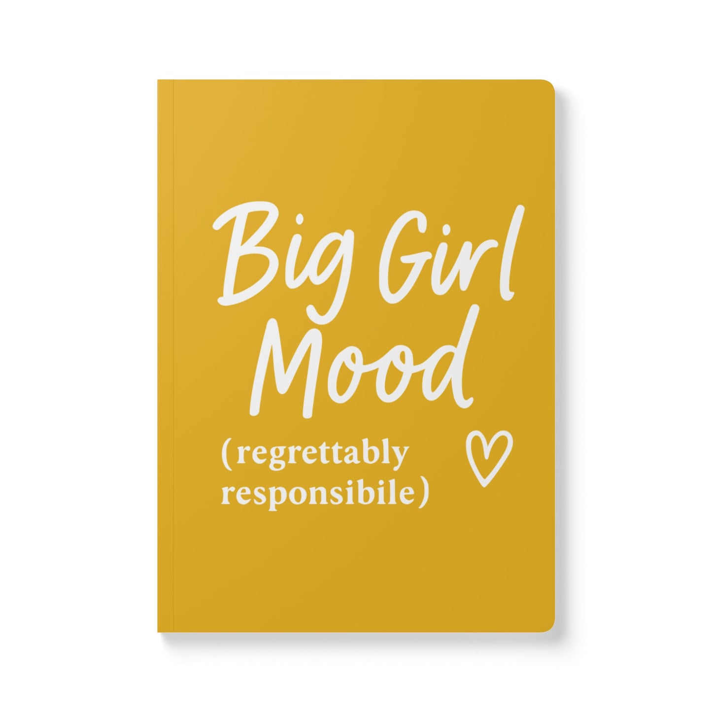 Honey Yellow Big Girl Mood A5 Lined Journal