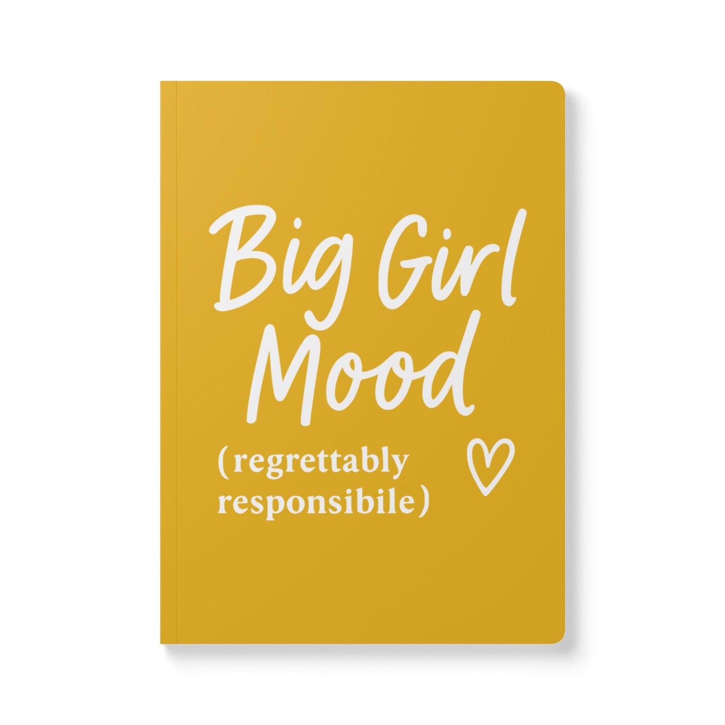 Honey Yellow Big Girl Mood A5 Lined Journal