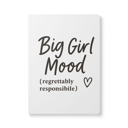 White Big Girl Mood A5 Lined Journal
