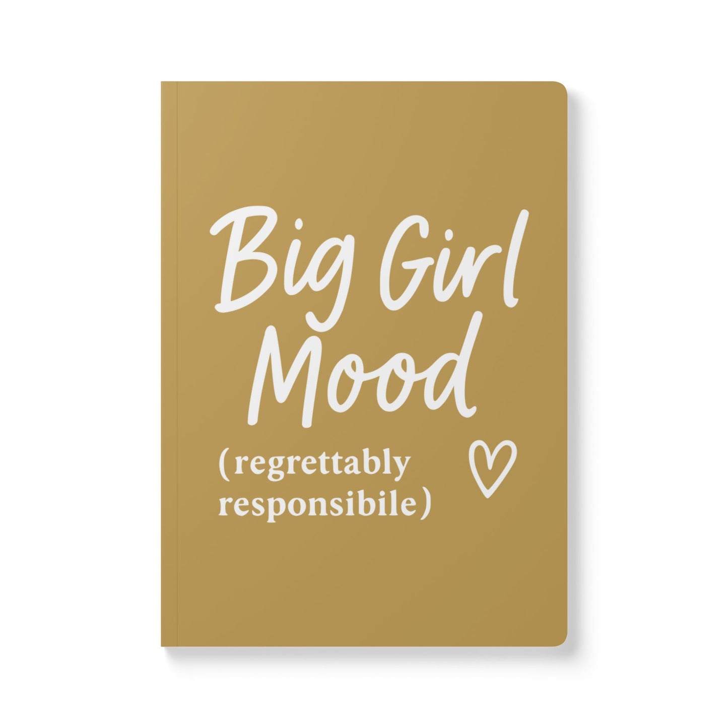 Muted Gold Big Girl Mood A5 Lined Journal
