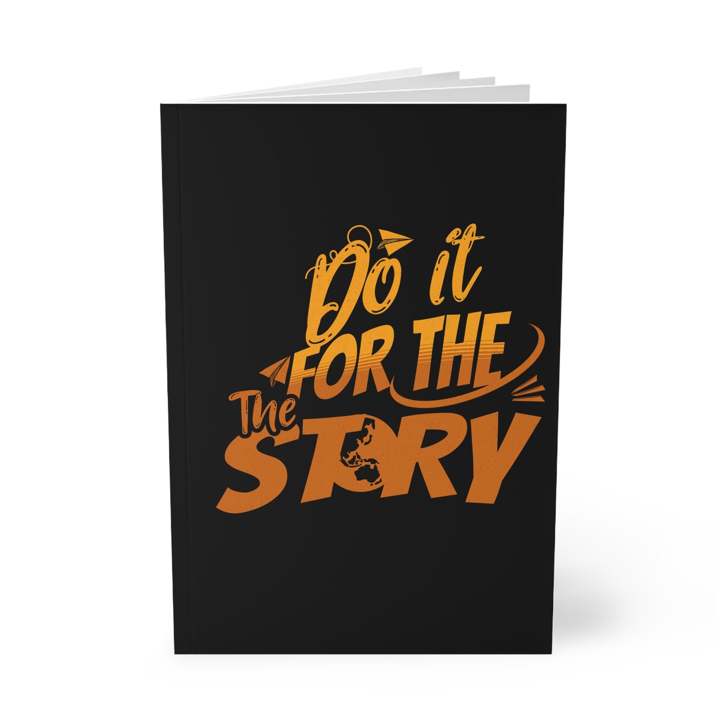Do It For The Story Travel Journal A5 Softcover Journal (EU/Europe Only)