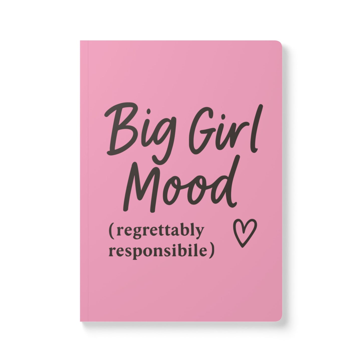Light Pink Big Girl Mood A5 Lined Journal