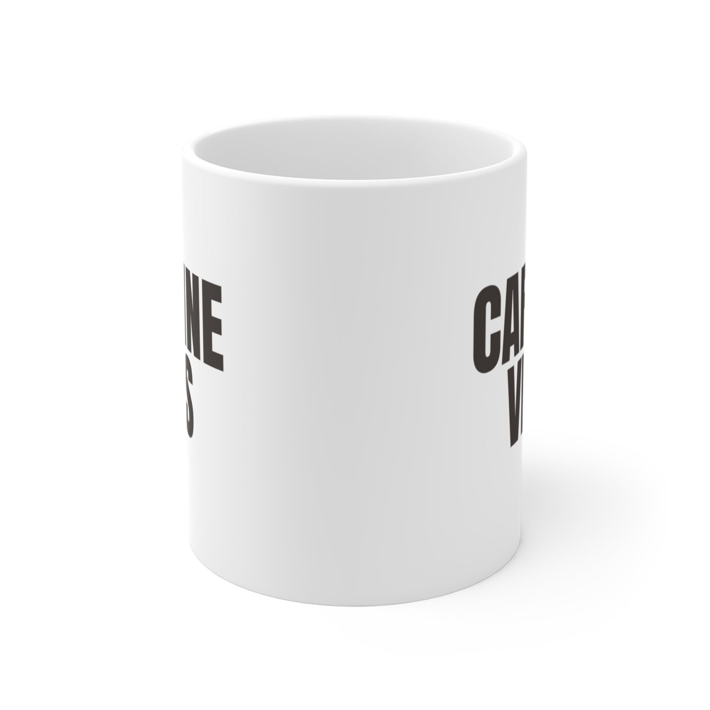 Caffeine Vibes Mug Coffee Quote White 11 oz Mug