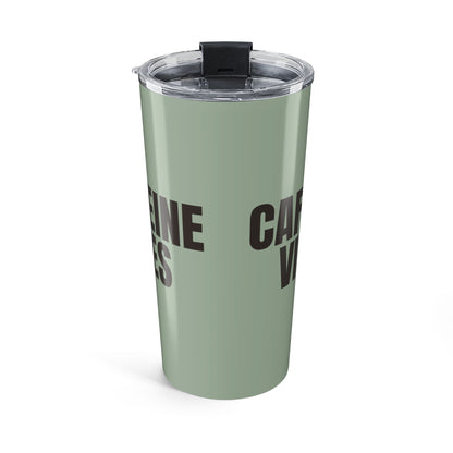 Sage Caffeine Vibes 20oz Stainless Steel Tumbler | Color Coordinated Collection