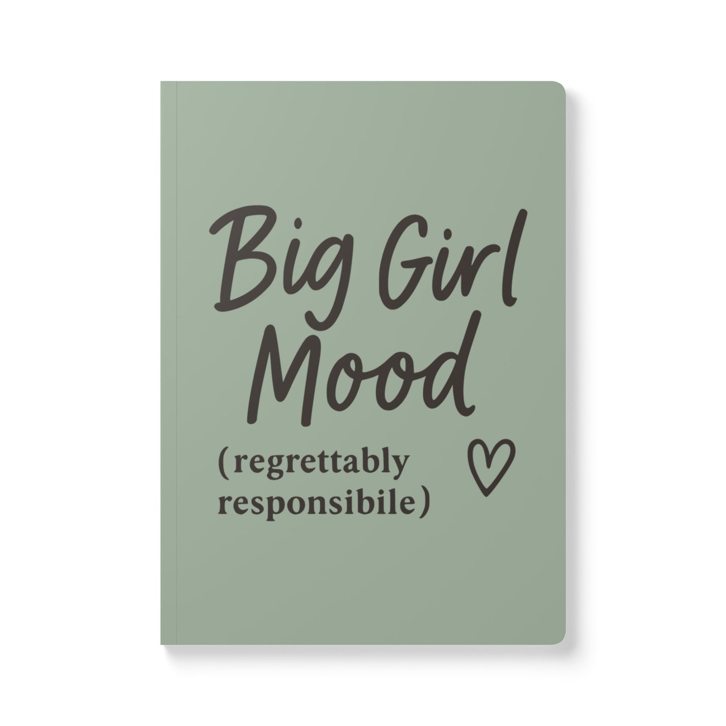 Sage Big Girl Mood A5 Lined Journal