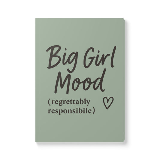 Sage Big Girl Mood A5 Lined Journal