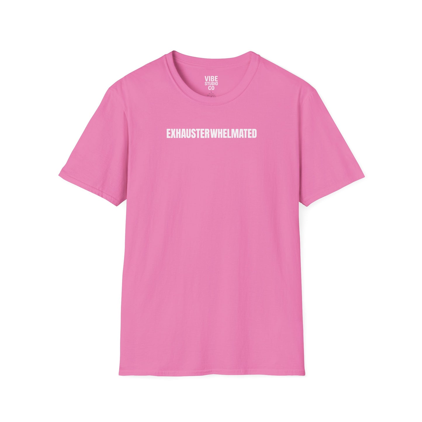 Exhausterwhelmated Life Basically Womens Gildan 64000 Shirt