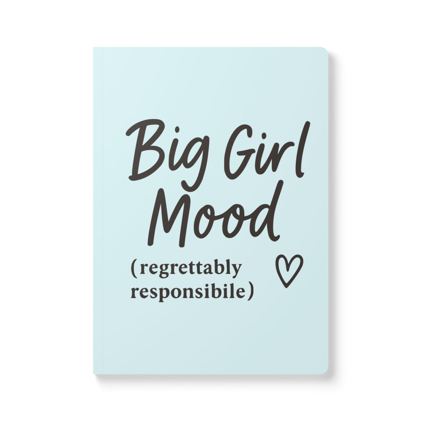 Ocean Blue Big Girl Mood A5 Lined Journal