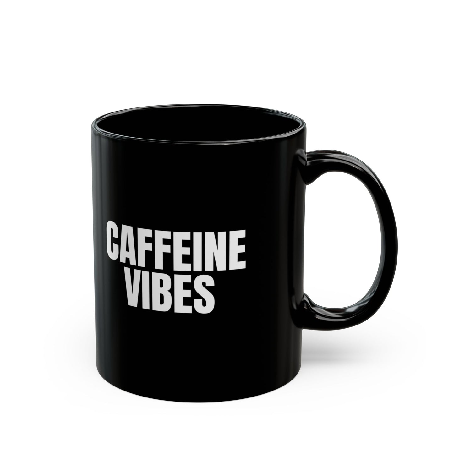 Caffeine Vibes Mug Coffee Quote Black 11 oz Mug
