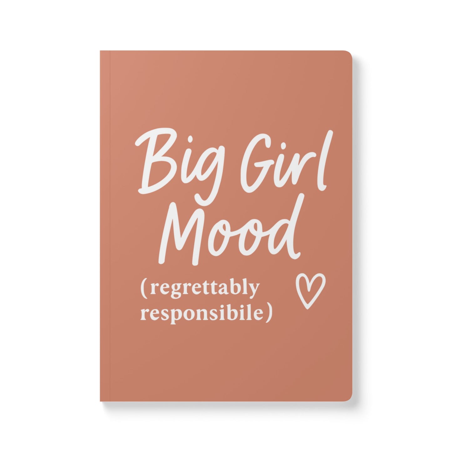 Terracotta Big Girl Mood A5 Lined Journal