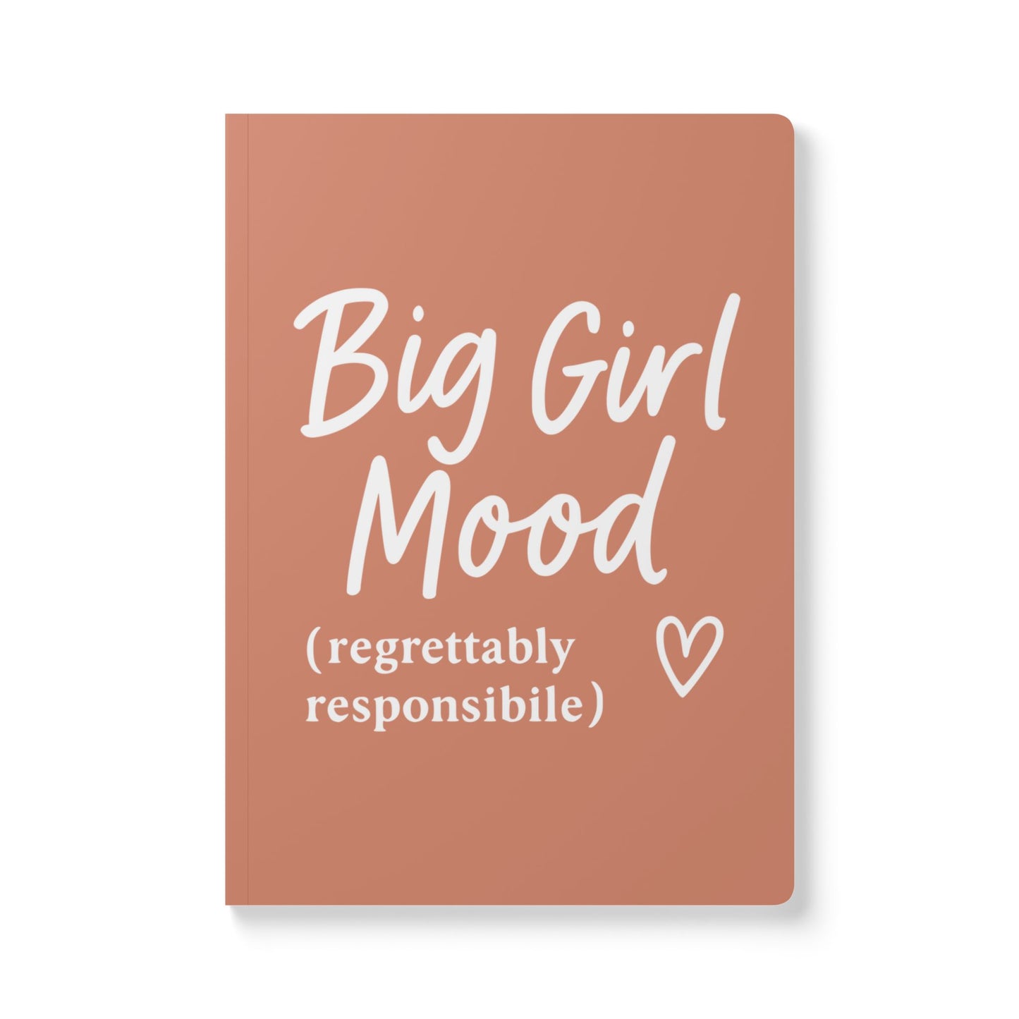 Terracotta Big Girl Mood A5 Lined Journal