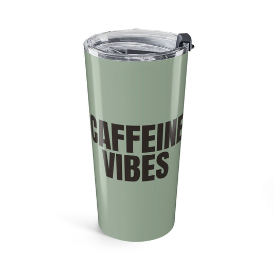 Sage Caffeine Vibes 20oz Stainless Steel Tumbler | Color Coordinated Collection