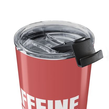 Red Autumns Caffeine Vibes 20oz Stainless Steel Tumbler | Color Coordinated Collection