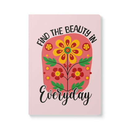 Find The Beauty Everyday A5 Lined Journal