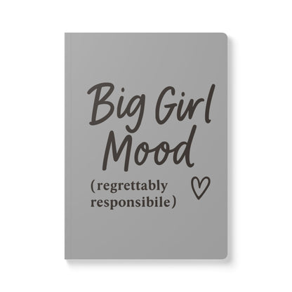 Grayscale Big Girl Mood A5 Lined Journal
