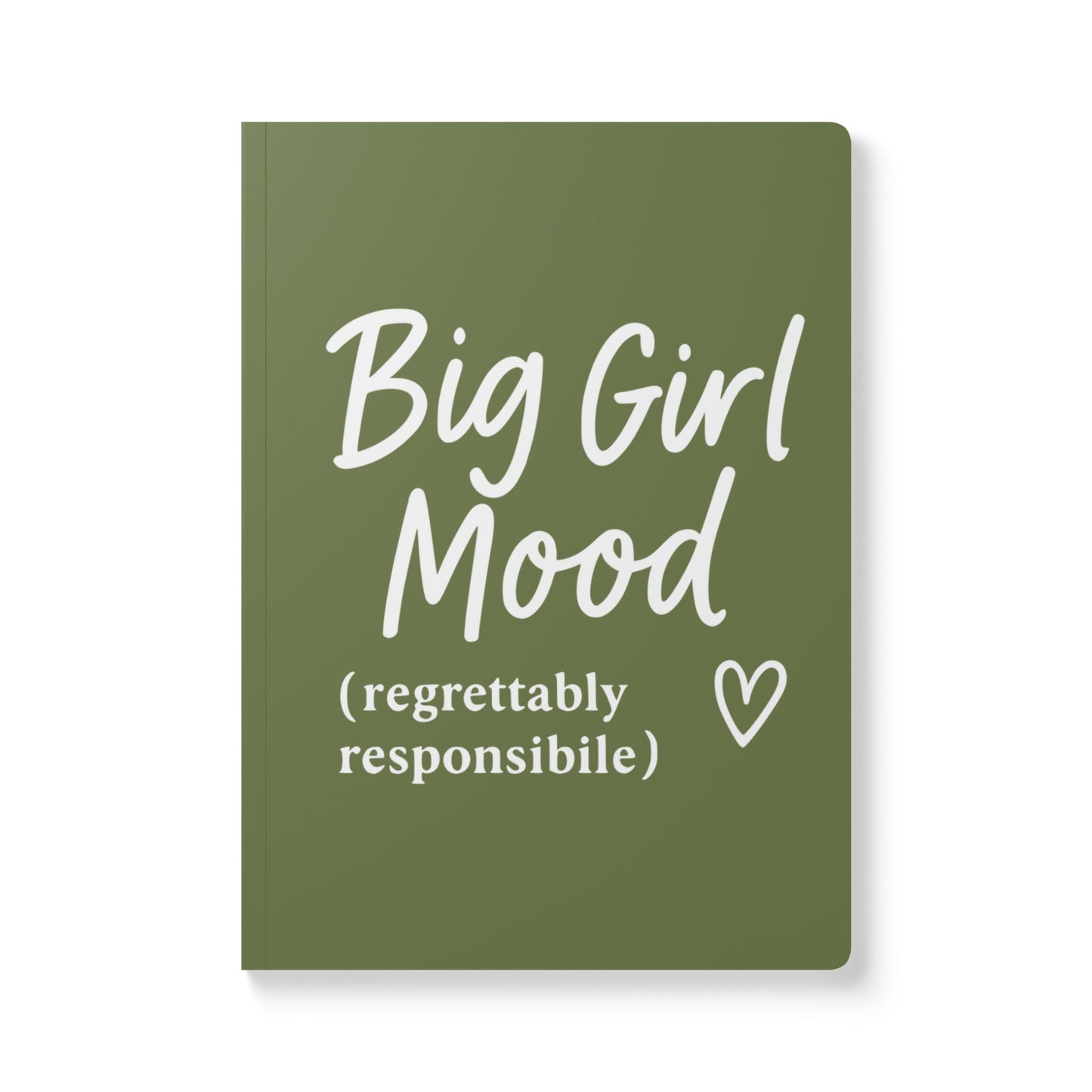 Olive Big Girl Mood A5 Lined Journal