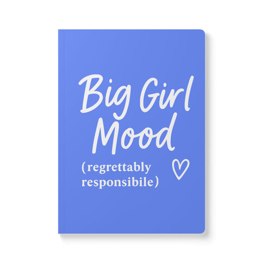 Periwinkle Big Girl Mood A5 Lined Journal
