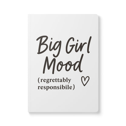 White Big Girl Mood A5 Lined Journal