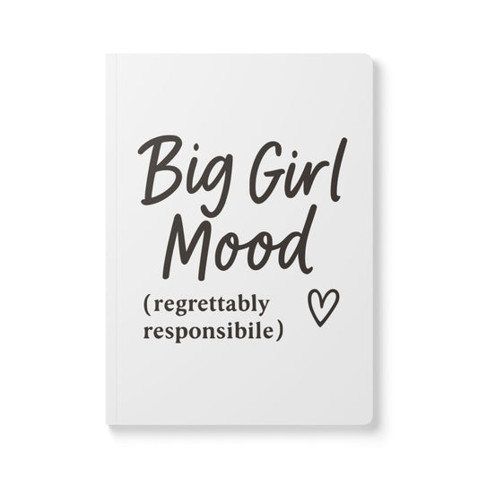 White Big Girl Mood A5 Lined Journal