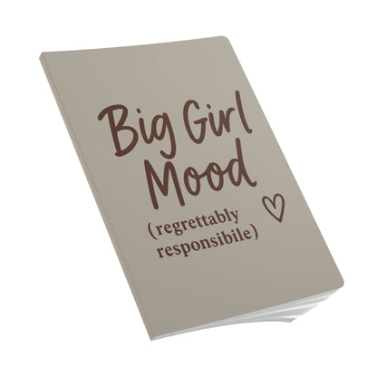Warm Stone Big Girl Mood A5 Lined Journal