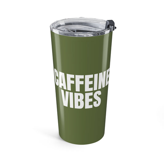 Olive Caffeine Vibes 20oz Stainless Steel Tumbler | Color Coordinated Collection