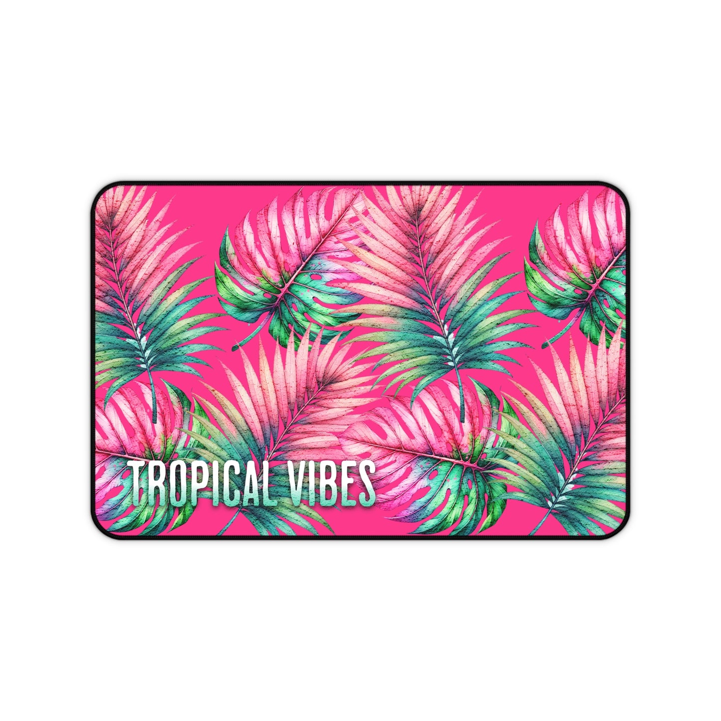 Tropical Vibes Desk Mat Tropical Leaves Desk Pad 12x18 12x22 16x32