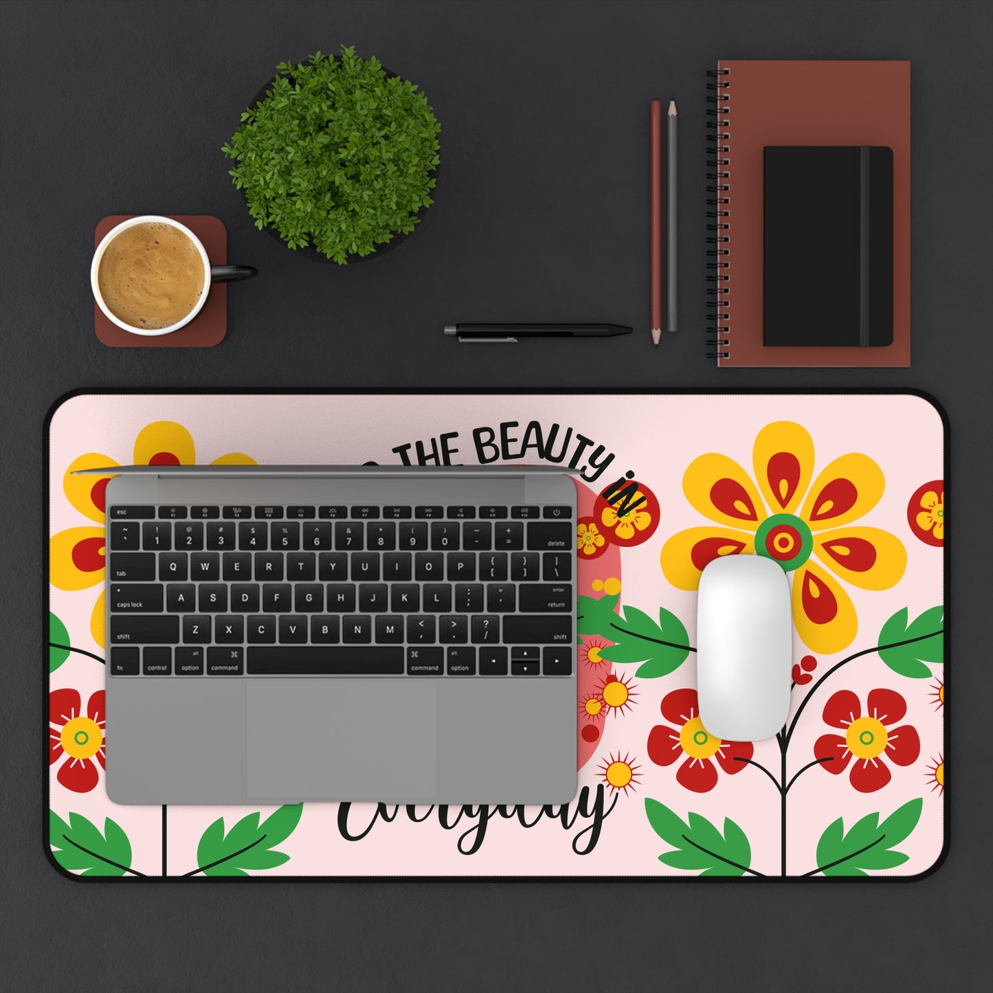 Find The Beauty Everyday Desk Mat Extended Mouse Pad (12x18, 12x22, 16x32)