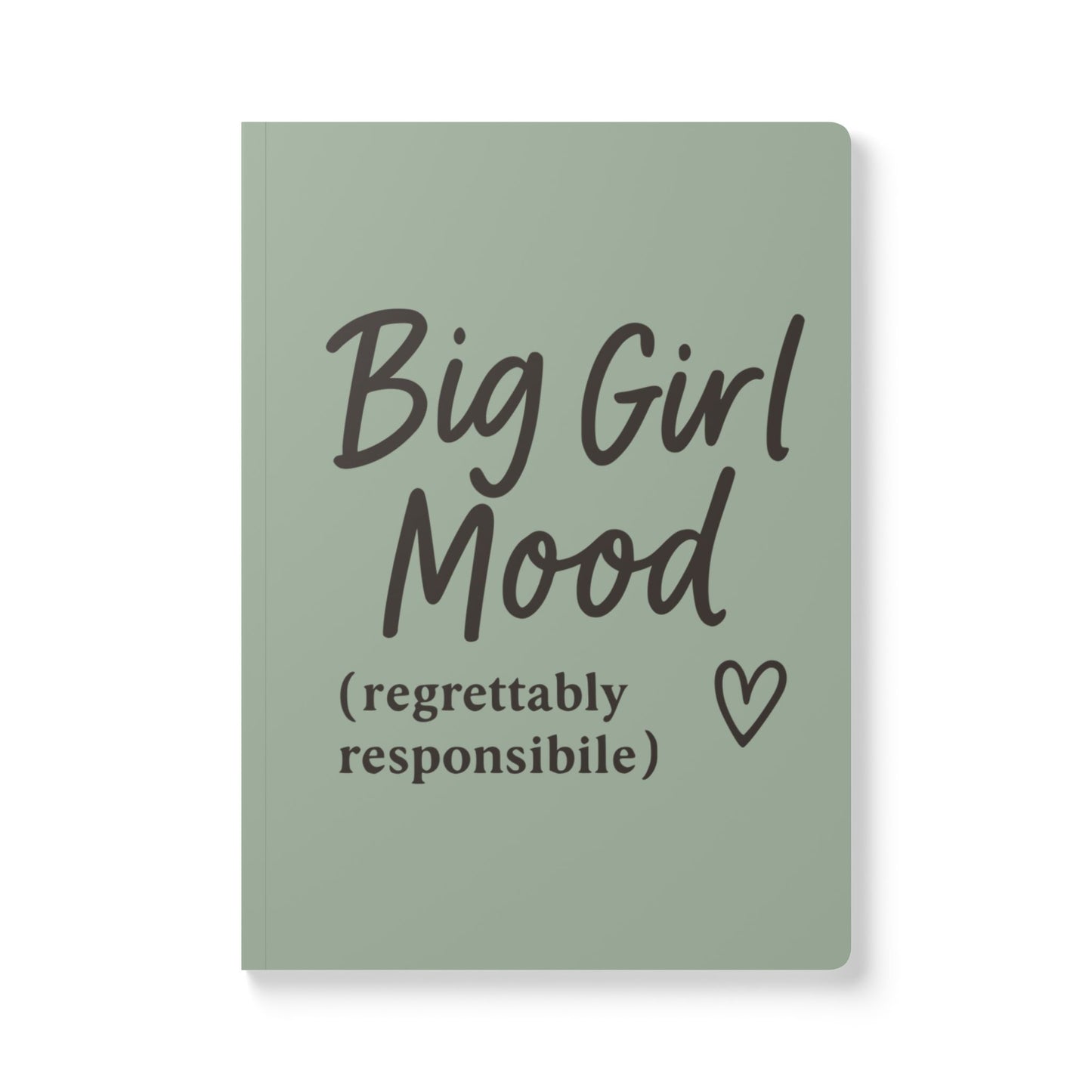 Sage Big Girl Mood A5 Lined Journal