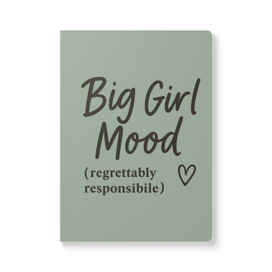 Sage Big Girl Mood A5 Lined Journal