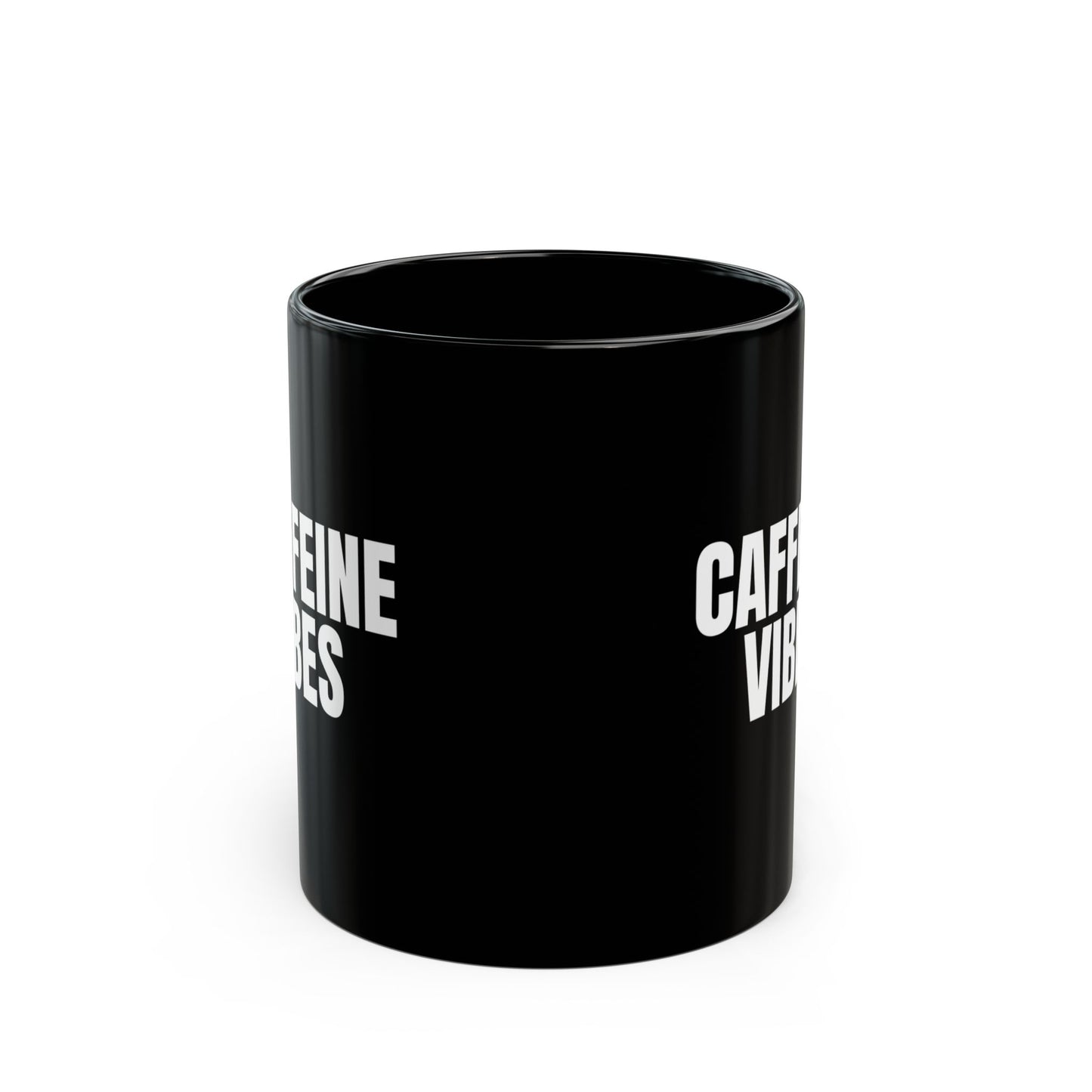 Caffeine Vibes Mug Coffee Quote Black 11 oz Mug