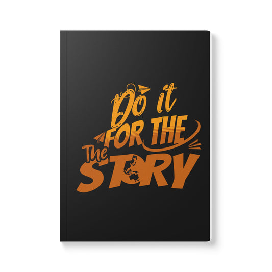Do It For The Story Travel Journal A5 Softcover (USA Only)