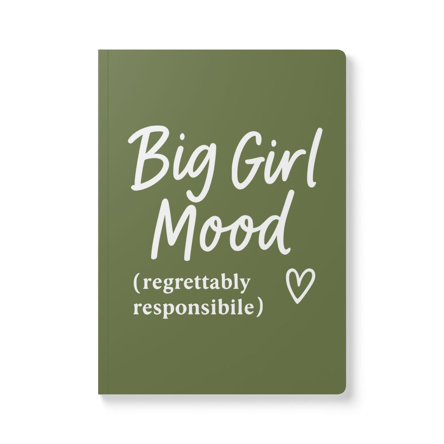 Olive Big Girl Mood A5 Lined Journal