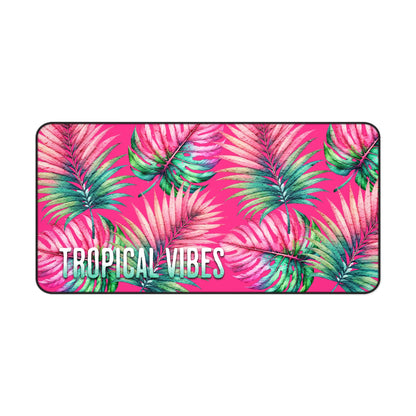 Tropical Vibes Desk Mat Tropical Leaves Desk Pad 12x18 12x22 16x32