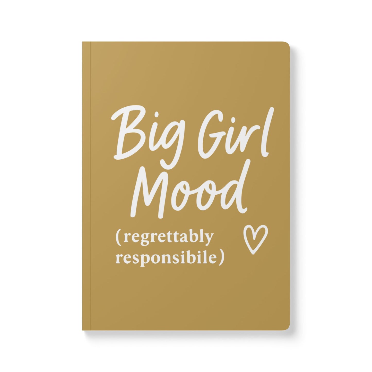 Muted Gold Big Girl Mood A5 Lined Journal