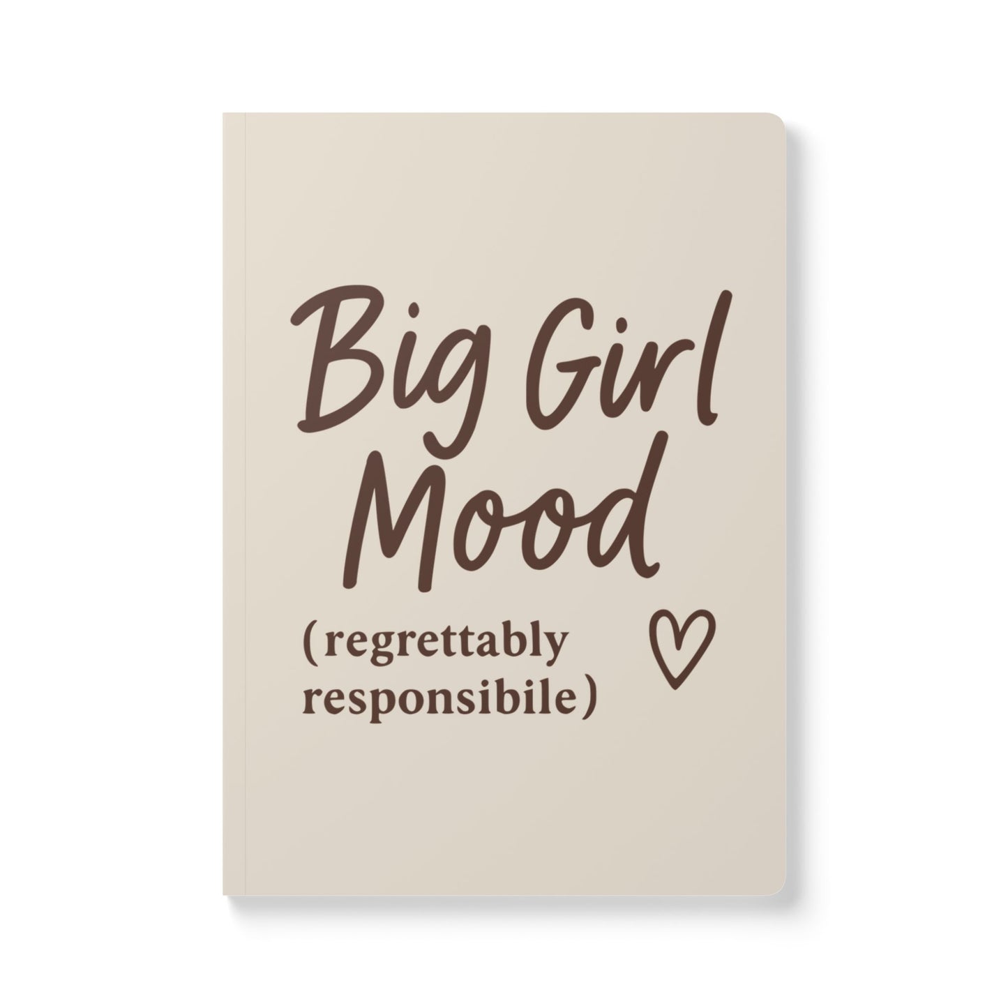 Latte Cream Big Girl Mood A5 Lined Journal