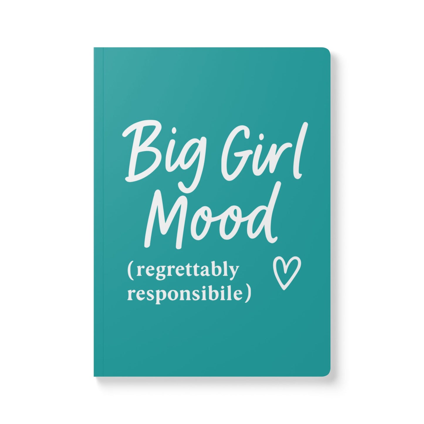 Deep Aqua Big Girl Mood A5 Lined Journal