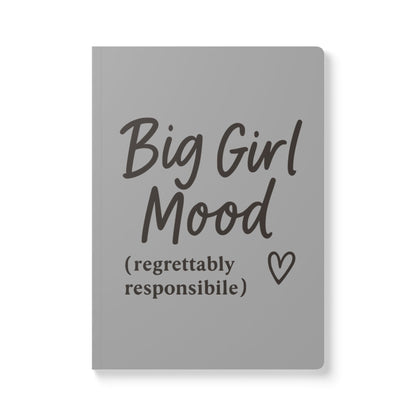 Grayscale Big Girl Mood A5 Lined Journal