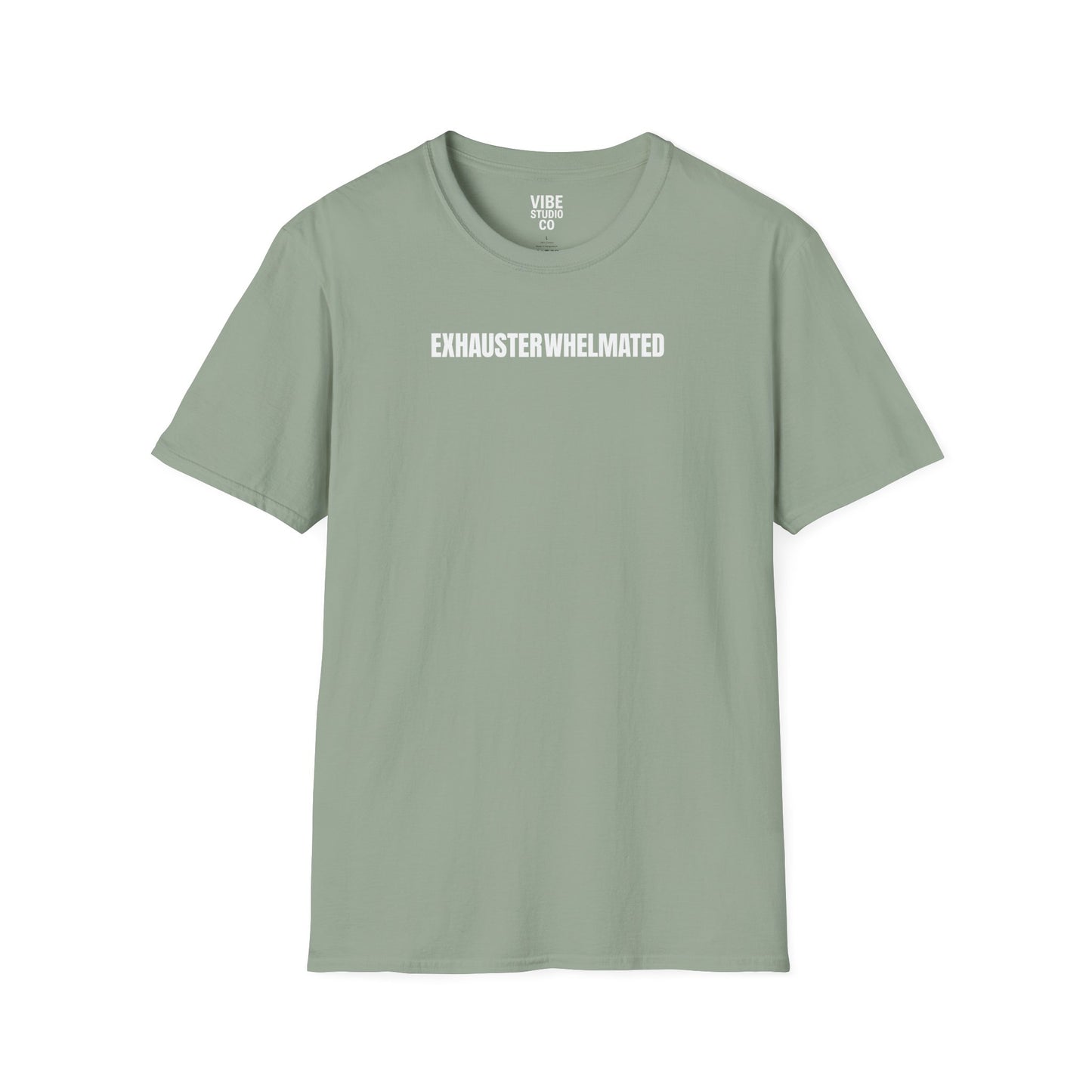 Exhausterwhelmated Life Basically Womens Gildan 64000 Shirt