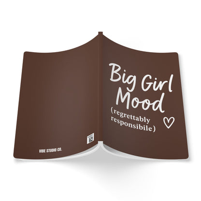 Chocolate Brown Big Girl Mood A5 Lined Journal