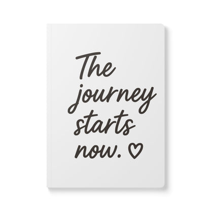 White The Journey Starts Now A5 Lined Journal