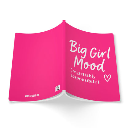 Pink Big Girl Mood A5 Lined Journal
