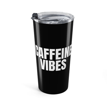 Black Caffeine Vibes 20oz Stainless Steel Tumbler | Color Coordinated Collection