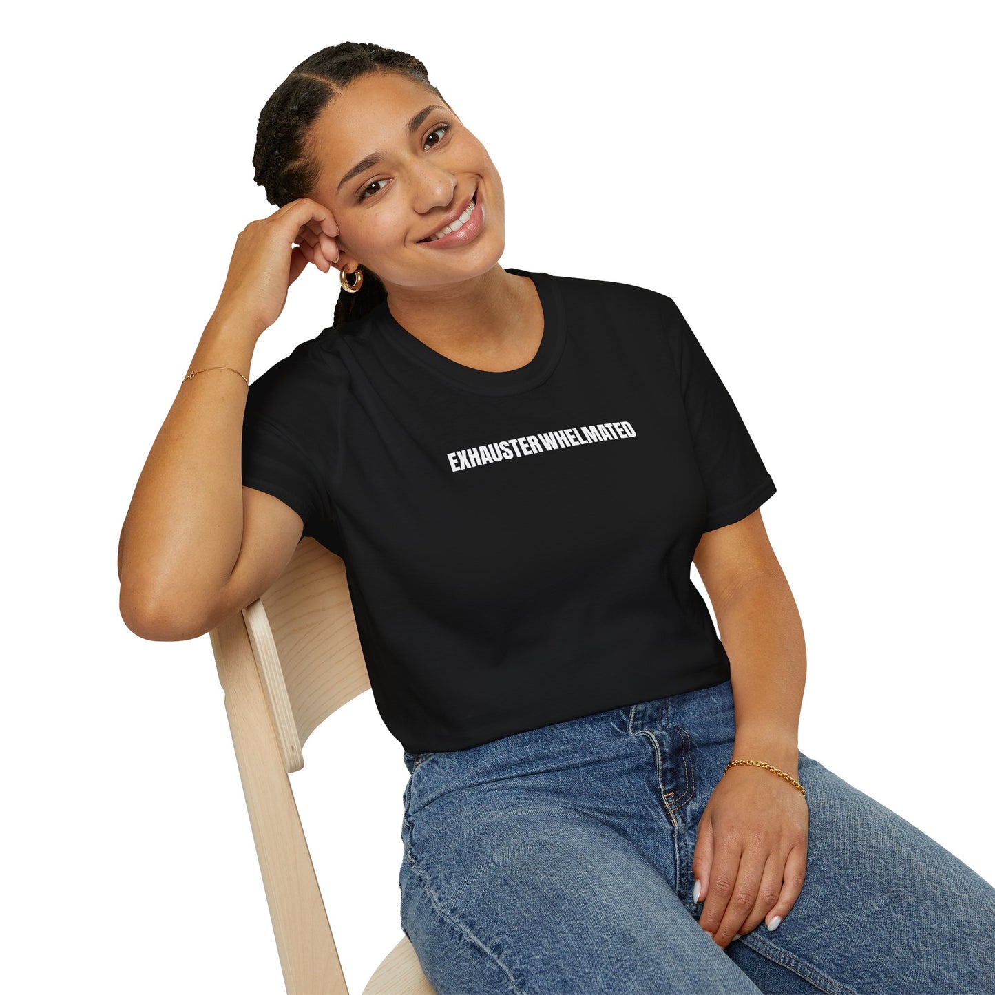 Exhausterwhelmated Life Basically Womens Gildan 64000 Shirt