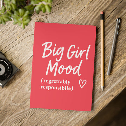 First Love Big Girl Mood A5 Lined Journal